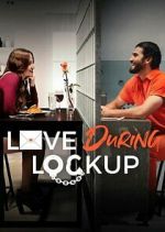 Love During Lockup movie25