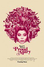 Watch Proud Mary Online Movie25