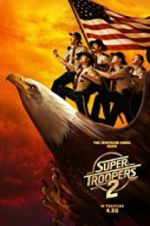Watch Super Troopers 2 Movie25