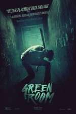 Watch Green Room Movie25