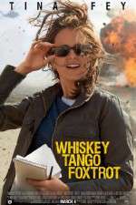 Watch Whiskey Tango Foxtrot Movie25