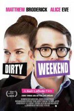 Watch Dirty Weekend Movie25
