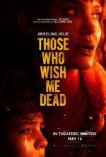 Watch Those Who Wish Me Dead Movie25