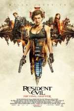 Watch Resident Evil: The Final Chapter Movie25