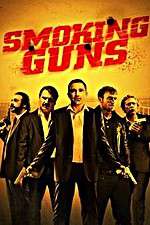 Watch Smoking Guns Movie25