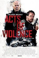 Watch Acts of Violence Movie25