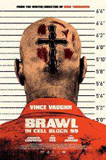 Watch Brawl in Cell Block 99 Movie25