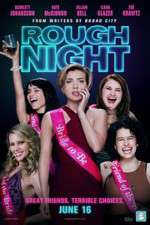 Watch Rough Night Movie25