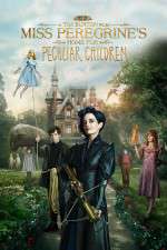 Watch Miss Peregrine's Home for Peculiar Children Movie25