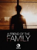 Watch A Friend of the Family Movie25