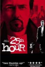 Watch 25th Hour Movie25