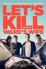 Watch Let's Kill Ward's Wife Movie25