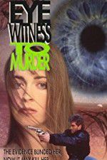 Watch Eyewitness to Murder Movie25