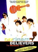 Watch Daydream Believers: The Monkees\' Story Movie25