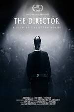 Watch The Director: An Evolution in Three Acts Movie25