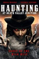 Watch The Haunting at Death Valley Junction Movie25