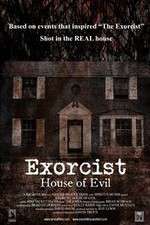 Watch Exorcist House of Evil Movie25