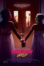 Watch Tragedy Girls Movie25
