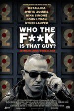 Watch Who the Fuck is That Guy The Fabulous Journey of Michael Alago Movie25