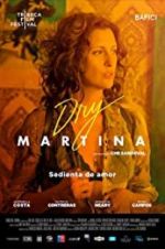 Watch Dry Martina Movie25