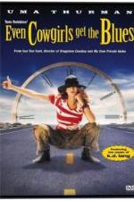 Watch Even Cowgirls Get the Blues Movie25