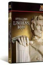 Watch Stealing Lincoln's Body Movie25
