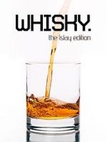 Watch Whisky - The Islay Edition Movie25