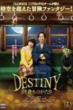 Watch Destiny: The Tale of Kamakura Movie25