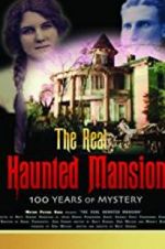 Watch The Real Haunted Mansion Movie25