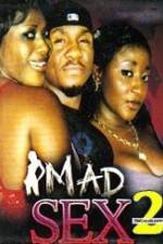 Watch Mad Sex 2 Movie25