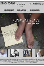 Watch Runaway Slave Movie25