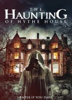 Watch The Haunting of Hythe House Movie25