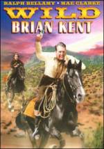 Watch Wild Brian Kent Movie25