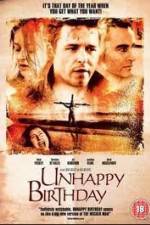 Watch Unhappy Birthday Movie25