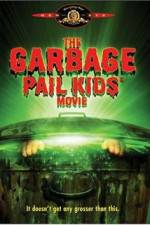 Watch The Garbage Pail Kids Movie Movie25