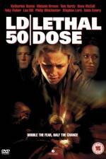Watch LD 50 Lethal Dose Movie25