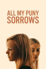 Watch All My Puny Sorrows Movie25