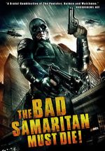 Watch The Bad Samaritan Must Die! Movie25