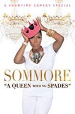 Watch Sommore: A Queen with No Spades Movie25