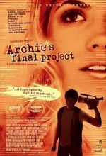 Watch Archie\'s Final Project Movie25
