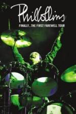 Watch Phil Collins Finally The First Farewell Tour Movie25