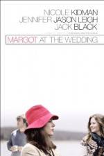 Watch Margot at the Wedding Movie25
