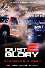 Watch Dust 2 Glory Movie25