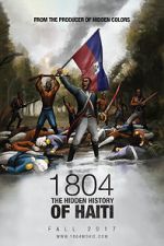 Watch 1804: The Hidden History of Haiti Movie25