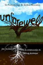 Watch Unfarewell Movie25