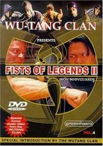 Watch Fist of Legends 2: Iron Bodyguards Movie25