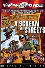 Watch A Scream in the Streets Movie25