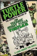 Watch Turtle Power: The Definitive History of the Teenage Mutant Ninja Turtles Movie25