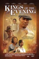 Watch Kings of the Evening Movie25