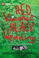 Watch Red Vacance Black Wedding Movie25